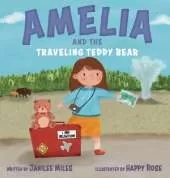 Amelia and the Traveling Teddy Bear