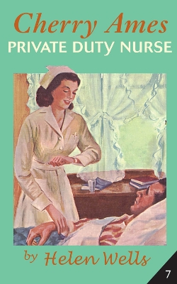 Cherry Ames: Private Duty Nurse