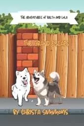 The Adventures of Balto and Lola: The Grand Escape