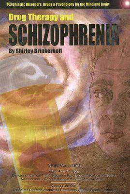 Drug Therapy and Schizophrenia