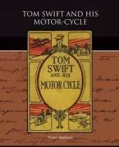Tom Swift and His Motor-Cycle