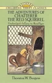 The Adventures of Chatterer the Red Squirrel