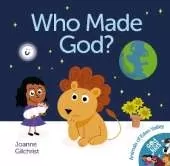 Who Made God?