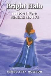 Bright Halo Episode Two: Enchanted Eve