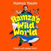 Hamza's Wild World: The essential book for animal fans