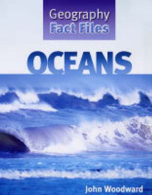 Geography Fact Files: Oceans