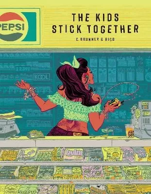 The Kids Stick Together: The art of Chris Brunner & Rico Renzi