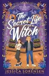 The Secret Life of a Witch: A Sweet and Humorous YA Witch Romance