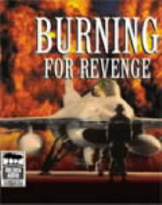 Burning for Revenge: Library Edition