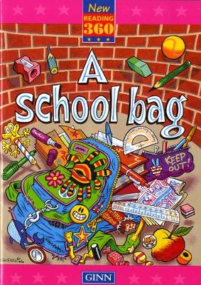 New Reading 360 Level 10: Book 1- A School Bag