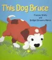 This Dog Bruce