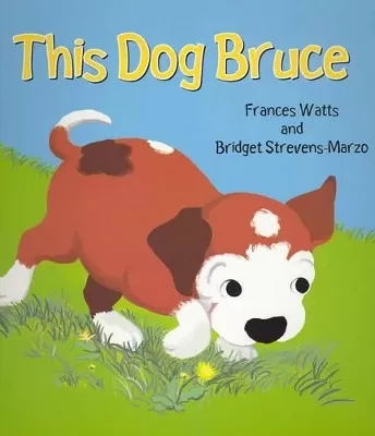 This Dog Bruce