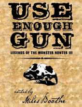 Use Enough Gun