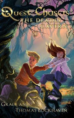 The Deadly Cavern (Book 1): Quest Chasers