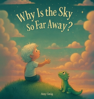 Why Is the Sky So Far Away?