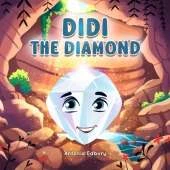 Didi the Diamond: A Picture Book About Self-Worth, Resilience, and Discovering the Light Within
