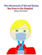 The Adventures of Van and Bunny: Van Goes to the Hospital