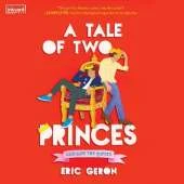 A Tale of Two Princes