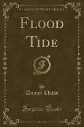 Flood Tide (Classic Reprint)