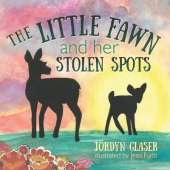 The Little Fawn and Her Stolen Spots