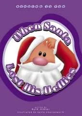 When Santa Lost His Wellies