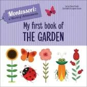 My First Book of the Garden: Montessori: A World of Achievements