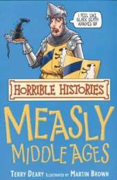 Horrible Histories: Measly Middle Ages: Re-issue