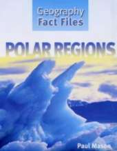 Geography Fact Files: Polar Regions
