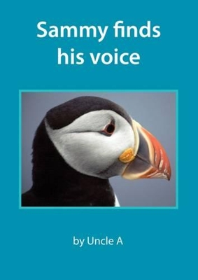Sammy Finds His Voice