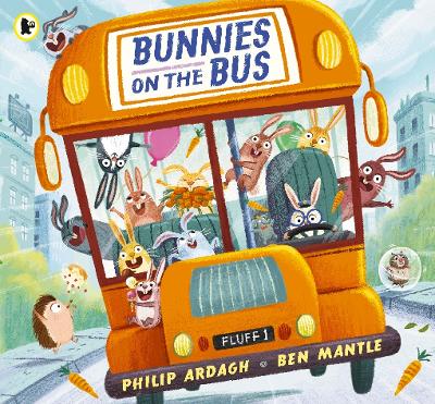Bunnies on the Bus: HOLD ONTO YOUR TAILS! A rhyming picture book adventure for children aged 3-5, perfect for sharing