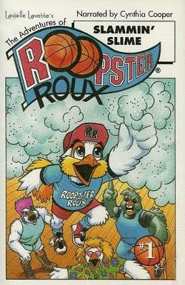 Adventures of Roopster Roux, The: Slamming Slime