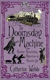 The Doomsday Machine: Another Astounding Adventure of Horatio Lyle: Number 3 in series