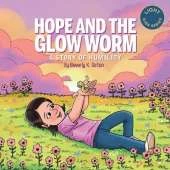 Hope and the Glow Worm: A Story of Humility