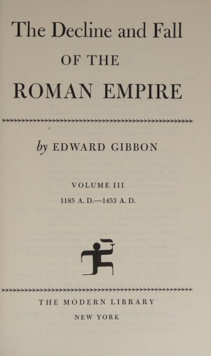 The Decline and Fall of the Roman Empire