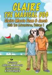Claire the Magical Dog: Volume 1, Claire Meets Dean and Jacob
