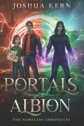 Portals of Albion: A LitRPG / Gamelit Portal Fantasy Novel