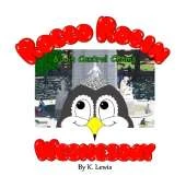 Rocco Robin & His Central Chums: Wednesday