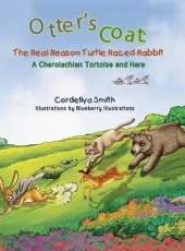 Otter's Coat: A Cherolachian Tortoise and Hare