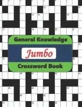 Jumbo General Knowledge Crossword Book: Jumbo General Knowledge Puzzle Book