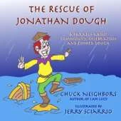 The Rescue of Jonathan Dough: A Parable about Community, Celebration and Cooked Dough