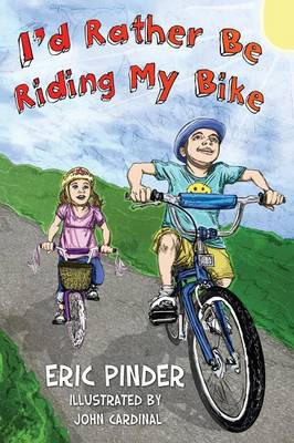 I'd Rather Be Riding My Bike