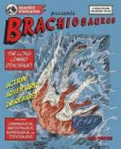 Brachiosaurus: The Long Limbed Dinosaur