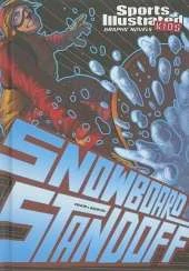 Sports Illustrated Kids Graphic Novels Snowboard Standoff