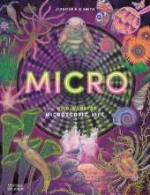Micro: The Wild Wonders of Microscopic Life