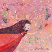 Beautiful Girl: Celebrating the Wonders of Your Body