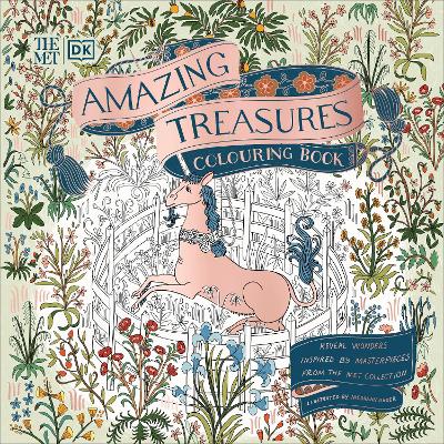 The Met Amazing Treasures Colouring Book: Reveal Wonders Inspired by Masterpieces from The Met Collection