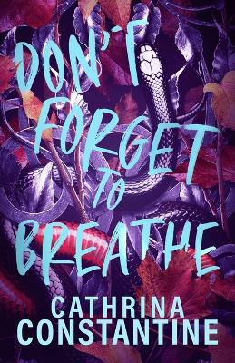 Don't Forget To Breathe