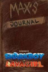Max's Journal: The Adventures of Shark Boy and Lava Girl