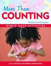 More Than Counting: Whole Math Activities for Preschool and Kindergarten