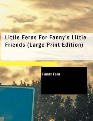 Little Ferns for Fanny's Little Friends